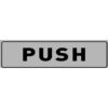 Tower Aluminium Sign - Push (Across)