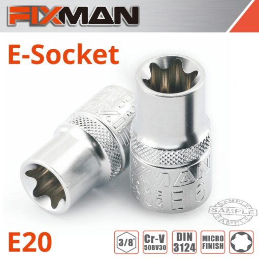 Fixman 3/8' drive e-socket 6 point e20