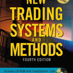 The New Trading Systems and Methods